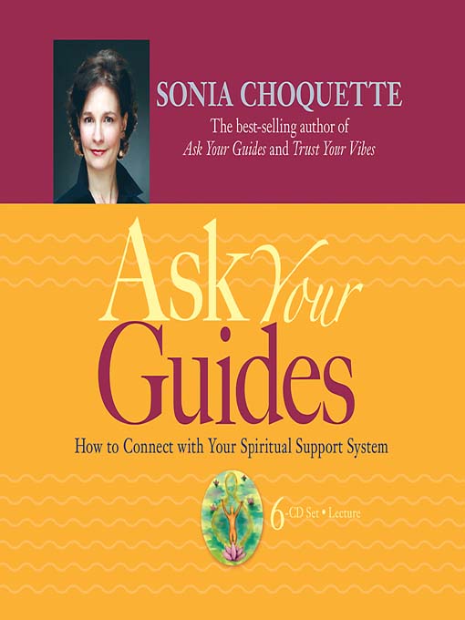 Title details for Ask Your Guides by Sonia Choquette, Ph.D. - Wait list
